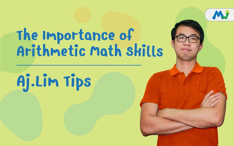 The Importance of Arithmetic Math Skills math tutoring and learning